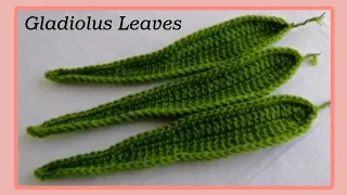 Crochet Gladiolus Leaves | So Easy 💚