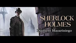 Artur Conan Doyle - "Sherlock Holmes i diament Mazariniego" audiobook