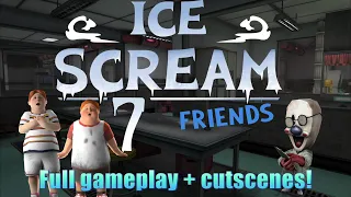 Ice Scream 7 Friends: full gameplay + cutscenes!