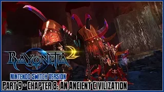 Bayonetta 2 Switch Part 9 - Chapter 8: An Ancient Civilization