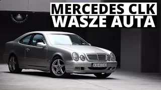 Mercedes CLK - Wasze auta - Test #59 - Wojtek