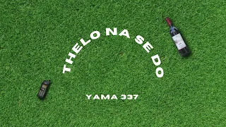 Yama - Thelo na se do