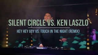 Silent Circle vs  Ken Laszlo  -  Hey Hey Guy vs  Touch in the Night (Remix)4K Ultra HD)