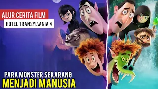 KETIKA MONSTER TANPA SENGAJA JADI MANUSIA BIASA || Alur Cerita Film Hotel Transylvania 4 (2022)