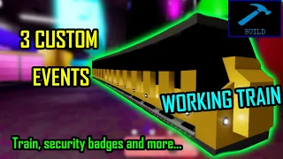 3 New Build Mode Custom Events (Working train, security badges and more...)