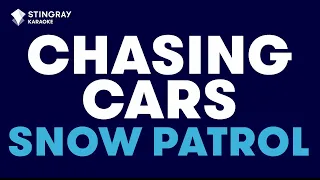 Snow Patrol - Chasing Cars (Karaoke With Lyrics)