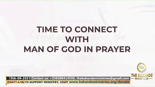 19/9/2021 Pray along with Prophet Samuel Kakande