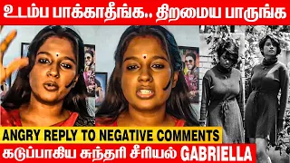 Serial Actress Gabriella's Angry Reply To Negative Comments | Sundari Serial | Sun TV