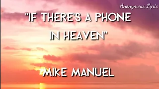 🪕 IF THERE'S A PHONE IN HEAVEN II - MIKE MANUEL   🪕CountryMusic