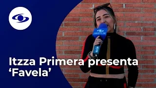 Itzza Primera habla de su más reciente sencillo ‘Favela’ - Caracol TV