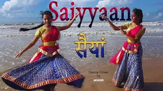 Saiyaan Dance Cover/Heere moti main naa chahun//Kailash Kher/हीरे मोती मैं ना चाहूँ/सैयां/Mohor