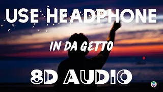 J. Balvin, Skrillex - In Da Getto (8D AUDIO)