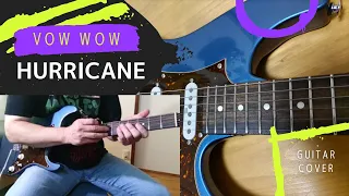 VOW WOW / Hurricane [Guitar Cover]