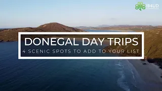 DONEGAL DAY TRIPS: 4 epic places to discover