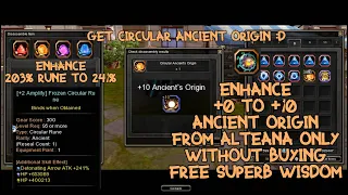 Dragon Nest SEA - Enhance +0 to +10 Ancient Origin From Alteana Only Without Buying ( Free Only )