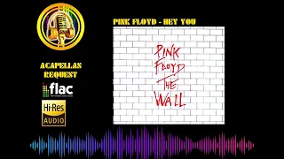 Pink Floyd - Hey You High Definition Audio (HQ FLAC)