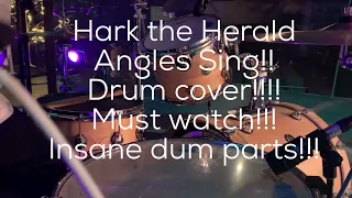 Hark The Herald Angles Sing- (Jeremy Riddle)- (Drum Cover)- INSANE!!!!