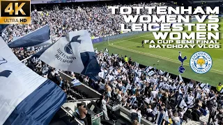 ⚽️ Tottenham Hotspur Women reach 1st Ever FA Cup Final!! ⚽️ | FA Cup Semi Final Matchday Vlog [4K]