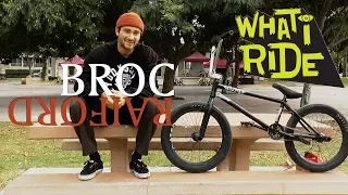 BROC RAIFORD - WHAT I RIDE