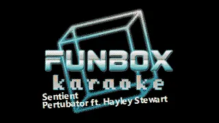 Perturbator ft. Hayley Stewart - Sentient (Funbox Karaoke, 2016)