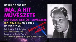 Ima, a hit művészete: Neville Goddard | TELJES hangoskönyv | háttérzene nélkül