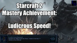 Ludicrous Speed | Starcraft 2 Mastery Achievement Guide | SC2 Heart of the Swarm Walkthrough