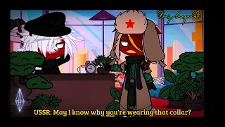 Collar.. // Gacha club [ft. TR, USSR] TR x USSR?