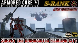 [S-Rank Gameplay]: Armored Core 6: Fires Of Rubicon - Survey the Uninhabited Floating City (Alt)