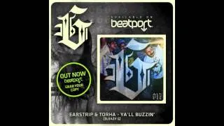 Earstrip - Ya'll Buzzin (Original Mix)