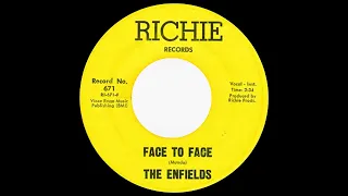 Face To Face- The Enfields