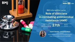 Webinar on Role of physician in fight against Antimicrobial Resistance (AMR)