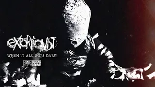 Extortionist - When It All Goes Dark (Official Video)