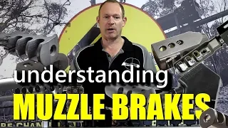 All about Muzzle Brakes (info video)