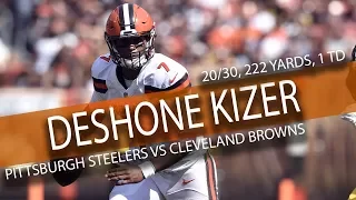 DeShone Kizer BROWNS DEBUT Highlights vs Steelers // 20/30 222 Yards, 2 TDs // 9.10.17