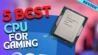 Best CPU for Gaming of 2022 | The 5 Best Gaming CPU Review