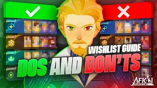 The Wishlist Dos and Don'ts you NEED TO KNOW!【AFK Journey】