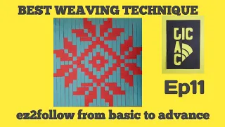 weaving technique episode 11