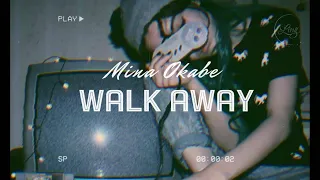 [Lyrics + Vietsub] Walk Away || Mina Okabe (1 Hour)