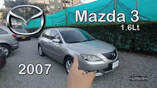 Así es él Mazda 3 1. 6lt modelo 2007  - revisión rápida  - review