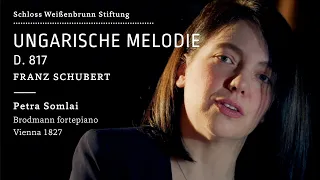 Petra Somlai playing Schubert‘s Hungarian Melody on the Brodmann fortepiano