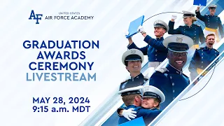 2024 United States Air Force Academy Graduation Awards Ceremony