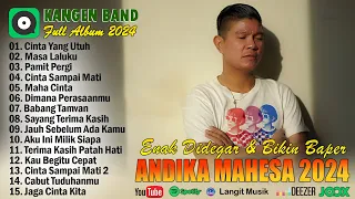 Andika Mahesa Kangen Band Full Album 2024 ~ Cinta Yang Utuh, Masa Laluku, Pamit Pergi - Bikin Baper