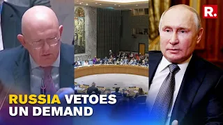 Russia Vetoes UNSC Vote On Ukraine War As India, China And UAE Abstain