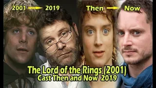 The Lord of the Rings (2001). Cast Then and Now ★ 2019