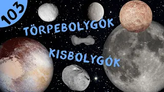 Törpebolygók, kisbolygók  |  #103  |  ŰRKUTATÁS MAGYARUL