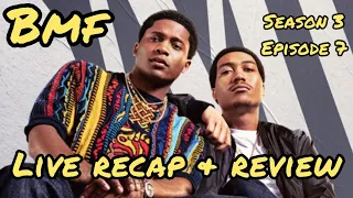 BMF SEASON 3 | EPISODE 7 | RECAP & REVIEW #BMF