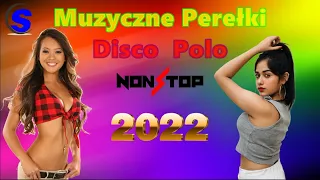 Muzyczne Perełki Disco Polo Non Stop  (( Mixed by $@nD3R )) 2022