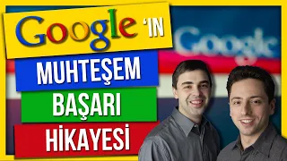 Google Nasıl Kuruldu? Teknoloji Devinin BAŞARI HİKAYESİ!