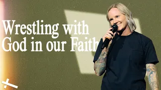 Can We Wrestle w/ God in Our Faith? | Central Christian Church AZ | Eleven:1 | Pastor Rachel Dotzler