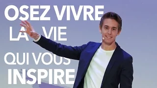 "Osez vivre la vie qui vous inspire" Conférence avec David Laroche